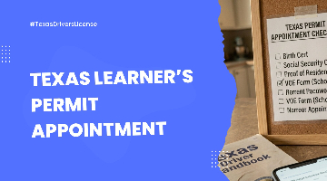 Texas Learner’s Permit Appointment Guide