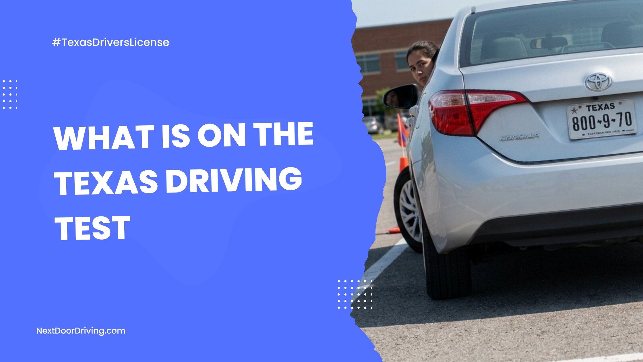 Texas Driving Test Maneuvers and Scoring