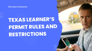 Texas Learners Permit Restrictions 