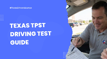 Texas TPST Driving Test Guide