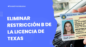 Cómo Quitar la Restricción B de una Licencia de Conducir de Texas