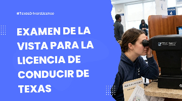 Examen de la Vista para la Licencia de Conducir de Texas