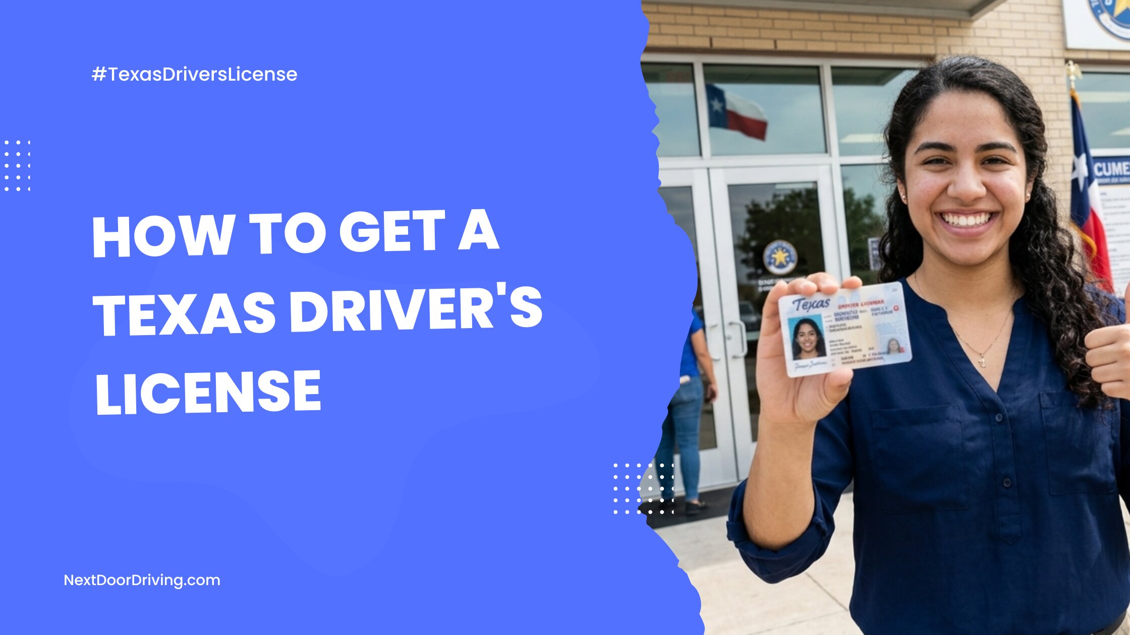 How to Get a Texas Drivers License in 2026