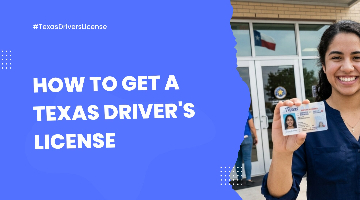 How to Get a Texas Drivers License in 2026