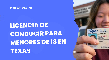 Licencia de conducir para menores de 18 en Texas