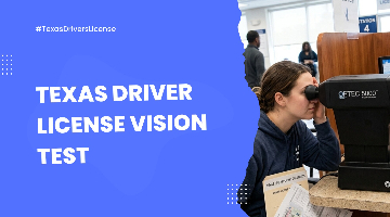 Texas DPS Vision Test: What You Need to Pass