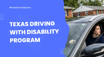 Texas Driving With Disability Program: What Drivers Should Know