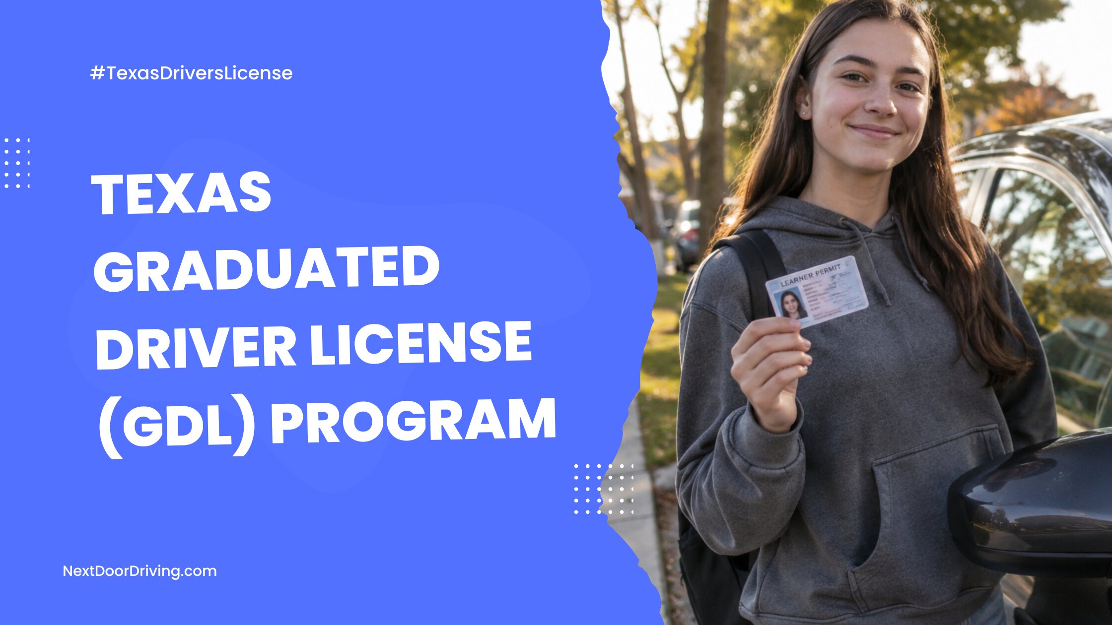 Texas Graduated Driver License Program 