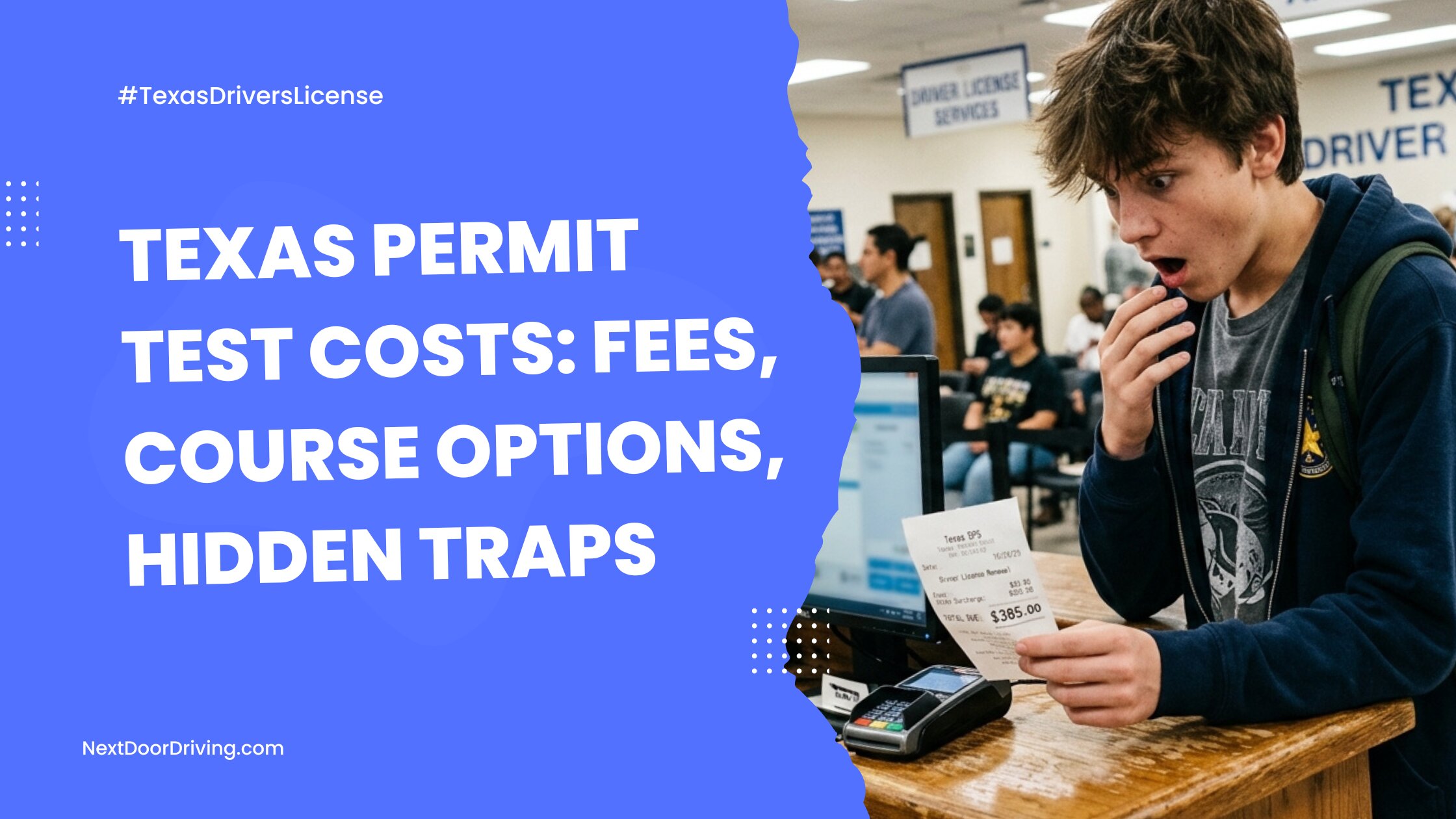 Texas Permit Test Cost: DPS Fees, Courses & Hidden Fees
